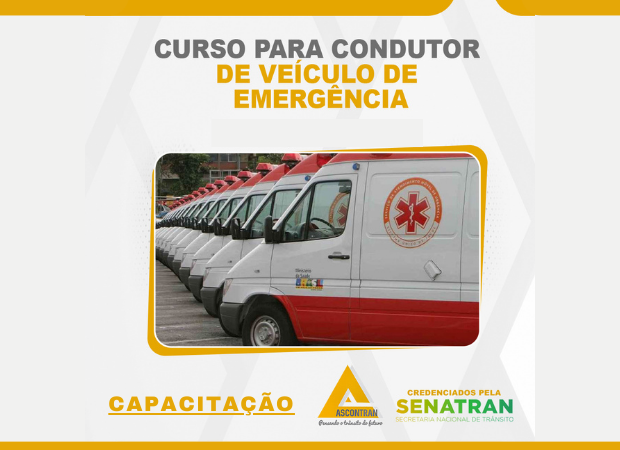 CAPACITAÇÃO PARA CONDUTORES DE VEÍCULOS DE EMERGÊNCIA