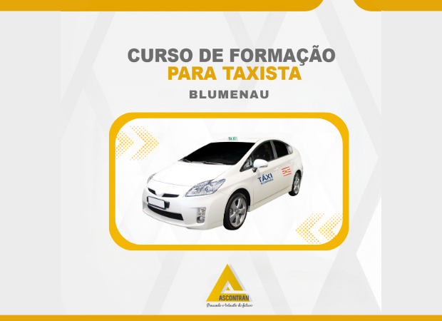 CURSO DE FORMAÇÃO PARA TAXISTA - BLUMENAU - SC